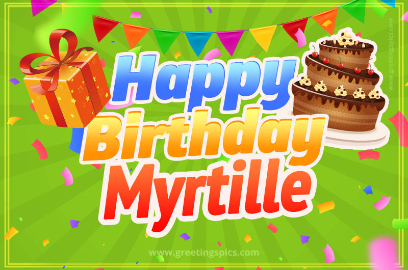 Happy Birthday Myrtille picture with flags, chocolate cake and gift box