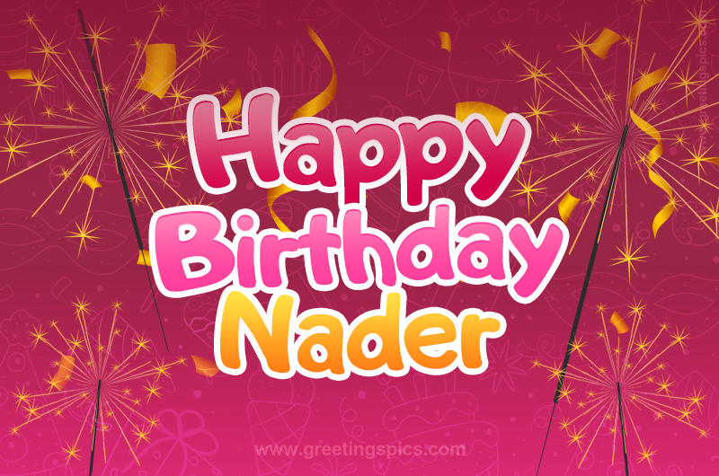 Happy Birthday Nader Image with sparklers