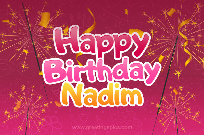 Happy Birthday Nadim Image with sparklers