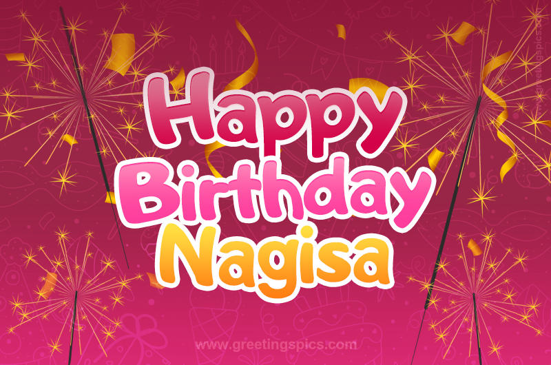 Happy Birthday Nagisa Image with sparklers