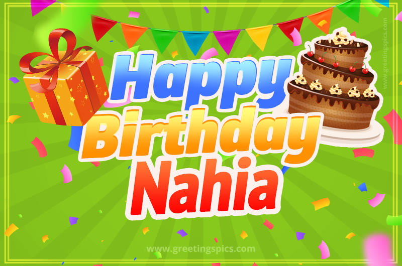 Happy Birthday Nahia picture with flags, chocolate cake and gift box