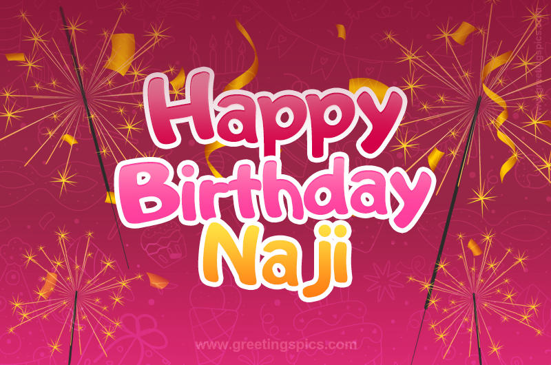 Happy Birthday Naji Image with sparklers