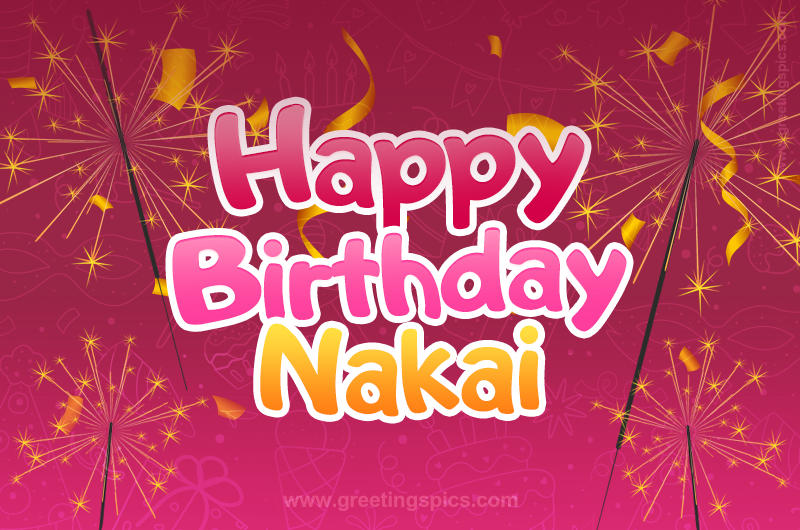 Happy Birthday Nakai Image with sparklers