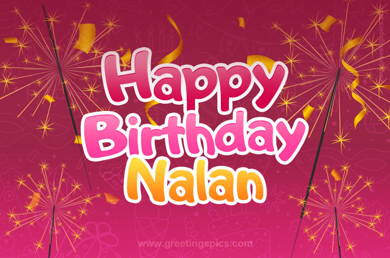 Happy Birthday Nalan Image with sparklers