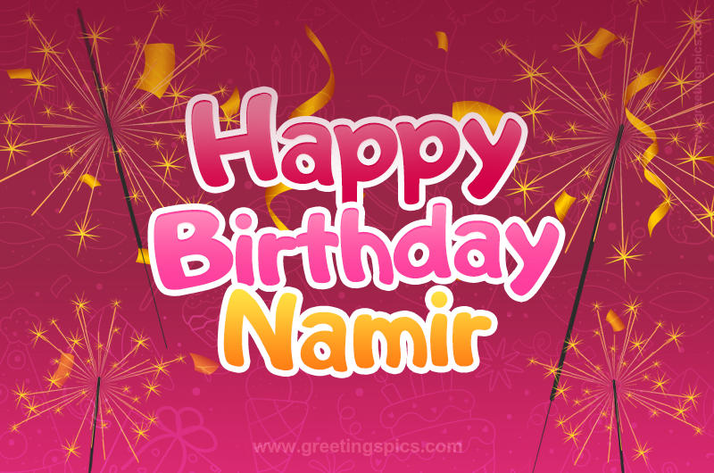 Happy Birthday Namir Image with sparklers