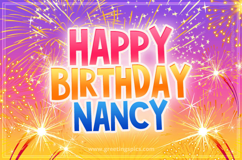 Happy Birthday Nancy Picture with fireworks