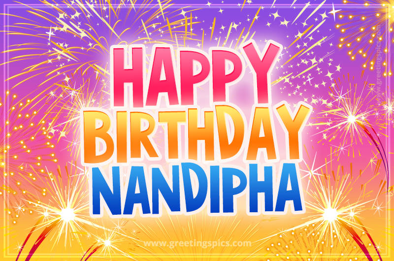 Happy Birthday Nandipha Picture with fireworks