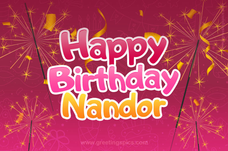 Happy Birthday Nandor Image with sparklers