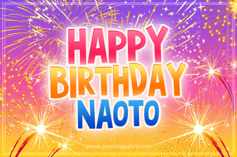 Happy Birthday Naoto Picture with fireworks