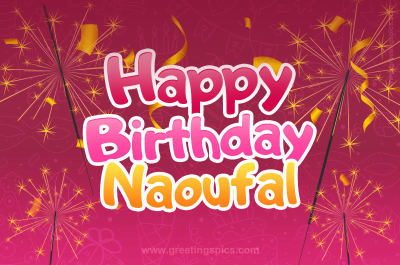 Happy Birthday Naoufal Image with sparklers