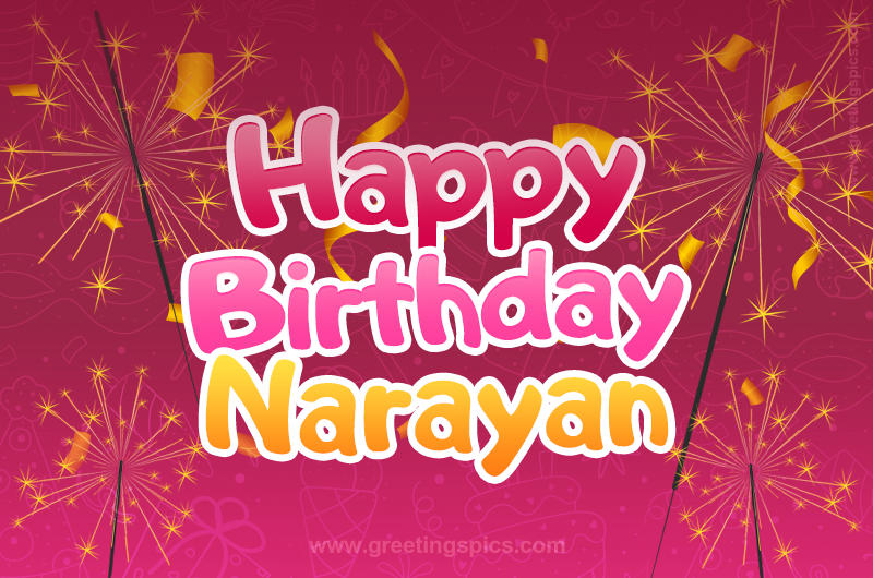 Happy Birthday Narayan Image with sparklers