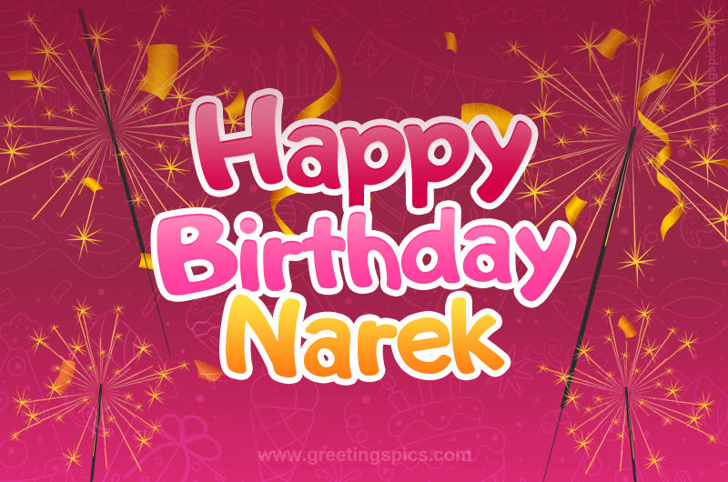 Happy Birthday Narek Image with sparklers