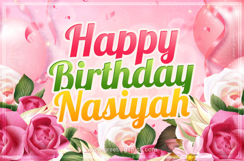 Image with gentle pink background and flowers Happy Birthday Nasiyah