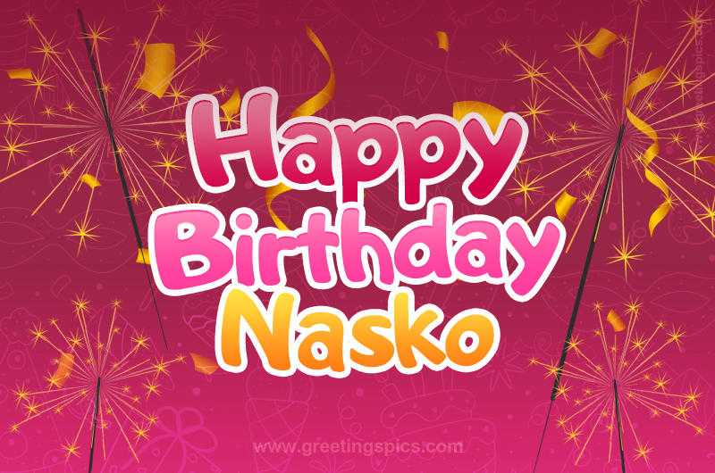 Happy Birthday Nasko Image with sparklers