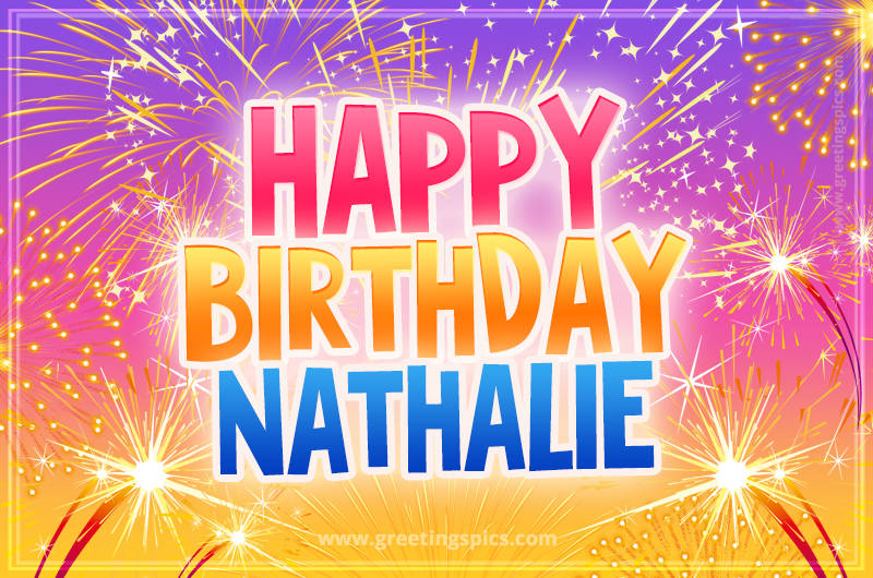 Happy Birthday Nathalie Picture with fireworks