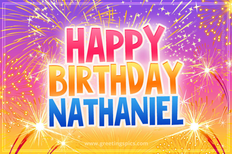 Happy Birthday Nathaniel Picture with fireworks