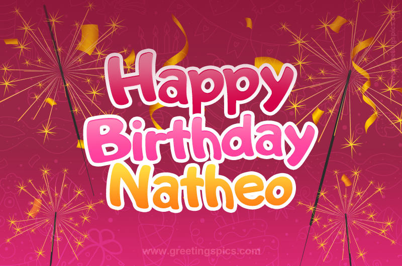 Happy Birthday Natheo Image with sparklers