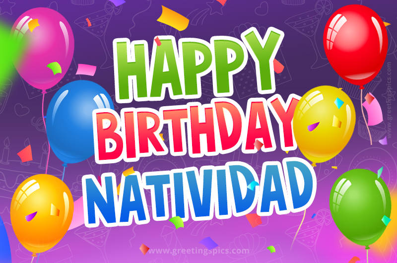 Happy Birthday Natividad Festive Greeting Card