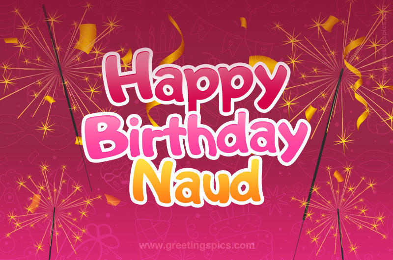 Happy Birthday Naud Image with sparklers