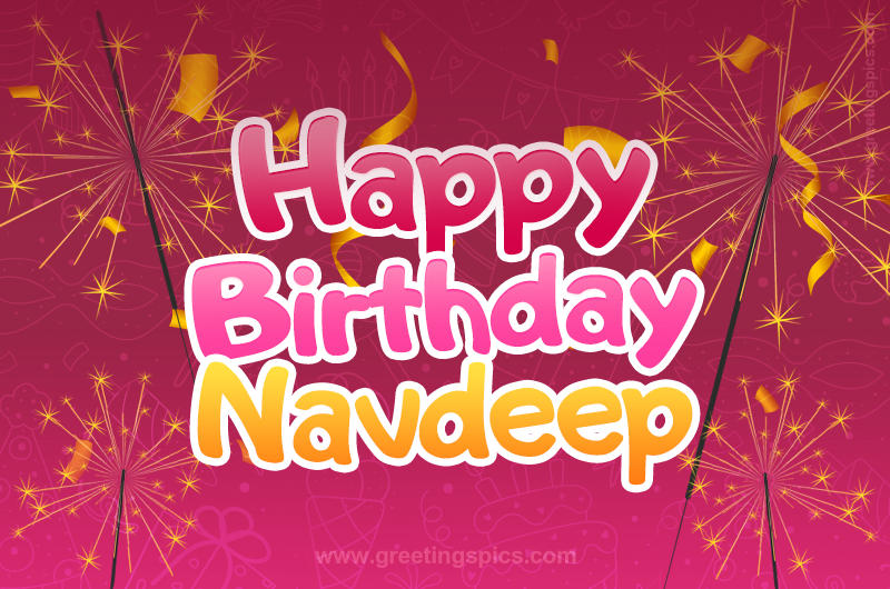 Happy Birthday Navdeep Image with sparklers