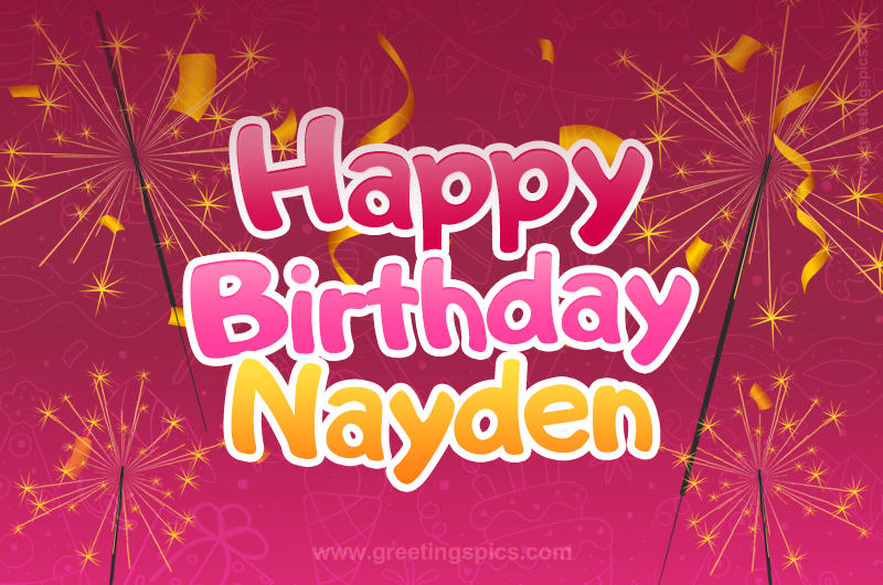 Happy Birthday Nayden Image with sparklers