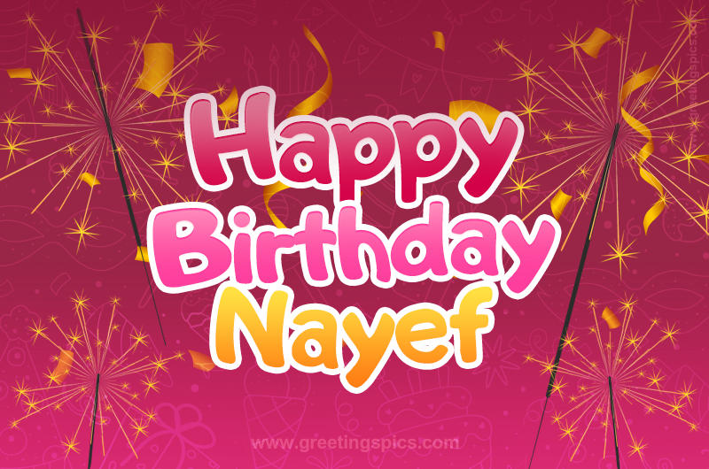 Happy Birthday Nayef Image with sparklers