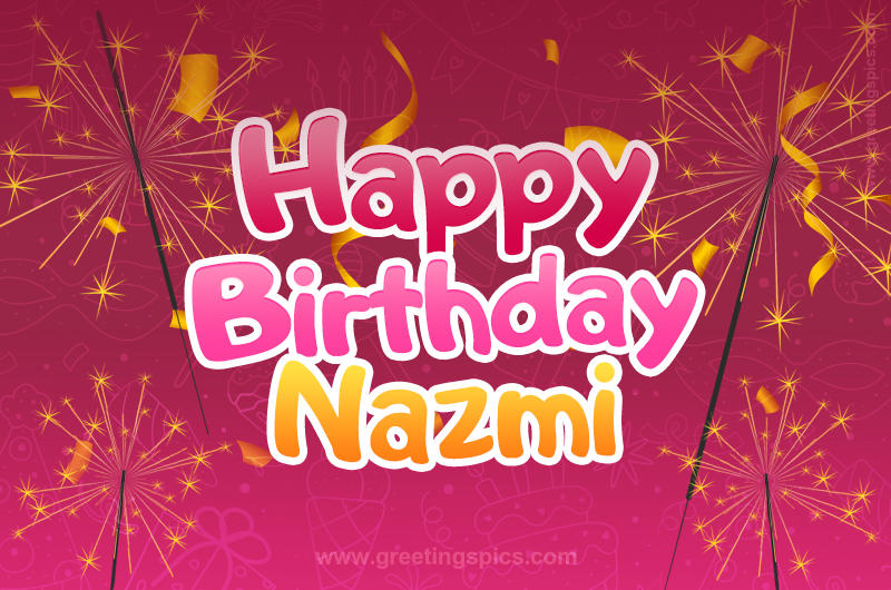 Happy Birthday Nazmi Image with sparklers