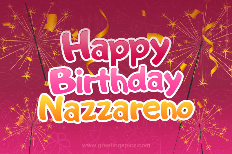 Happy Birthday Nazzareno Image with sparklers