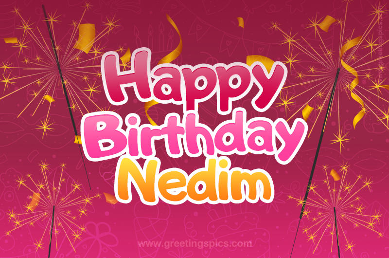 Happy Birthday Nedim Image with sparklers