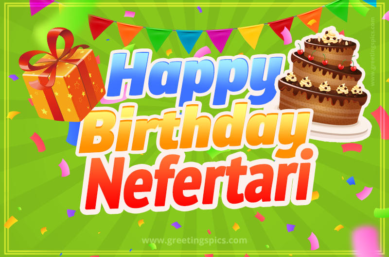 Happy Birthday Nefertari picture with flags, chocolate cake and gift box