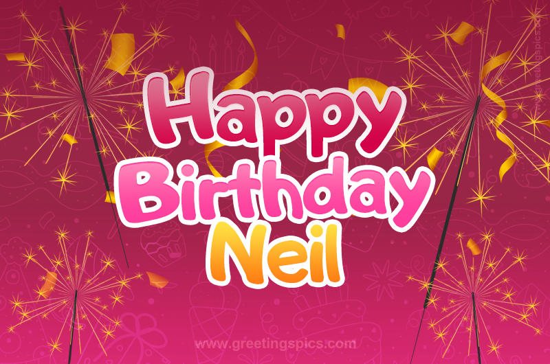 Happy Birthday Neil Image with sparklers