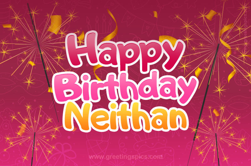 Happy Birthday Neithan Image with sparklers