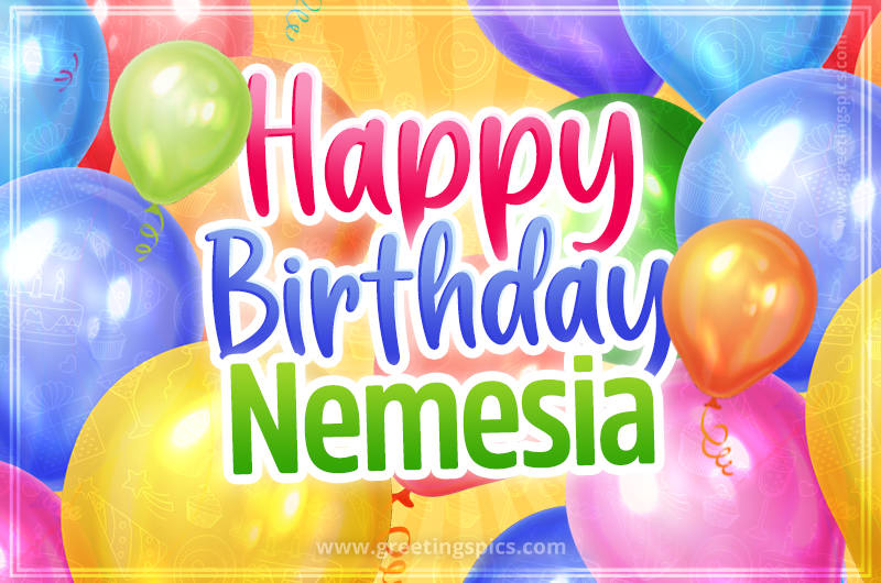 Happy Birthday Nemesia Image with colorful balloons