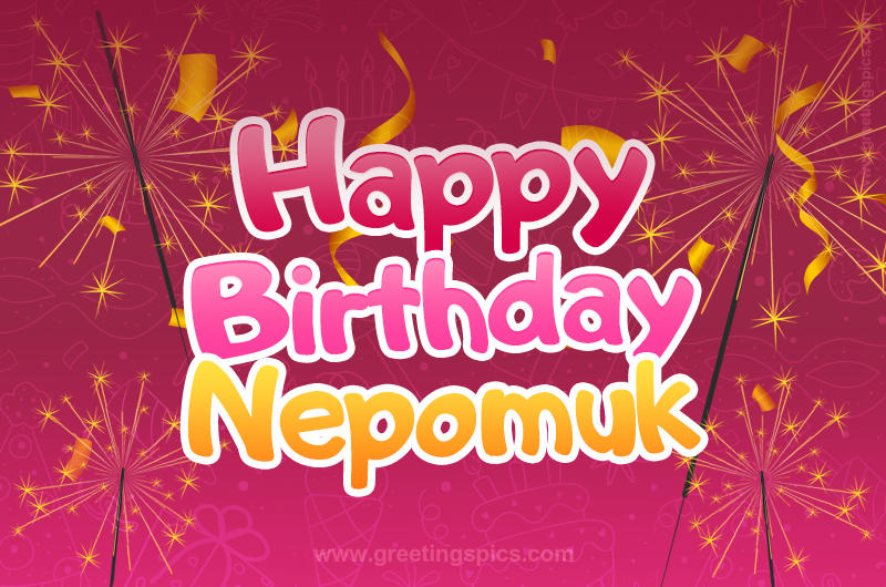 Happy Birthday Nepomuk Image with sparklers