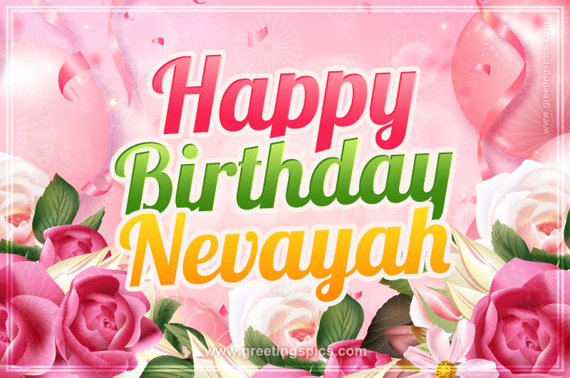 Image with gentle pink background and flowers Happy Birthday Nevayah