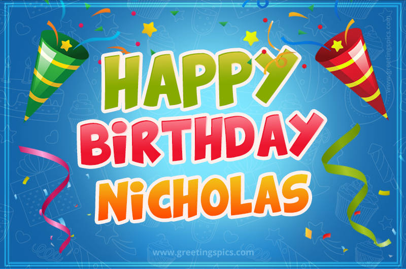 Happy Birthday Nicholas picture with confetti and party poppers