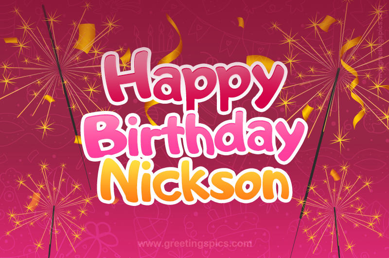 Happy Birthday Nickson Image with sparklers