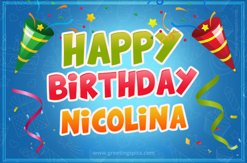 Happy Birthday Nicolina picture with confetti and party poppers