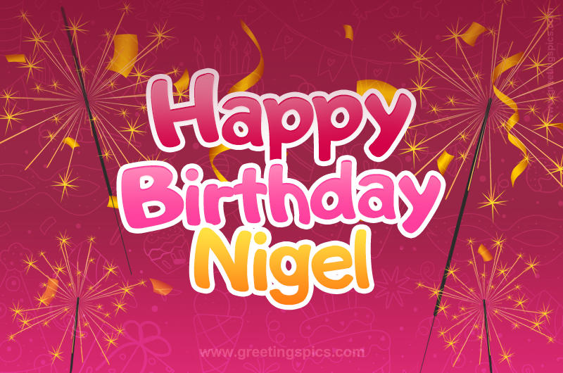 Happy Birthday Nigel Image with sparklers