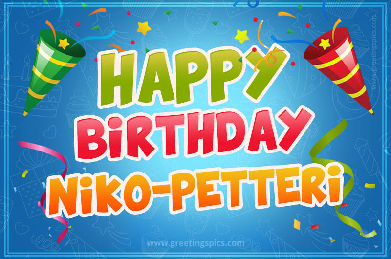 Happy Birthday Niko-Petteri picture with confetti and party poppers