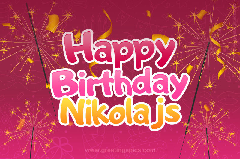 Happy Birthday Nikolajs Image with sparklers