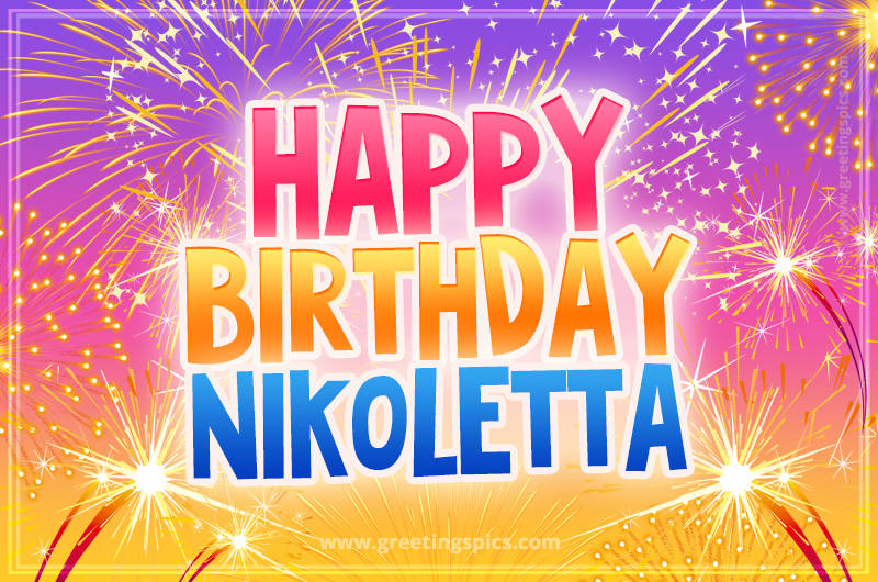 Happy Birthday Nikoletta Picture with fireworks