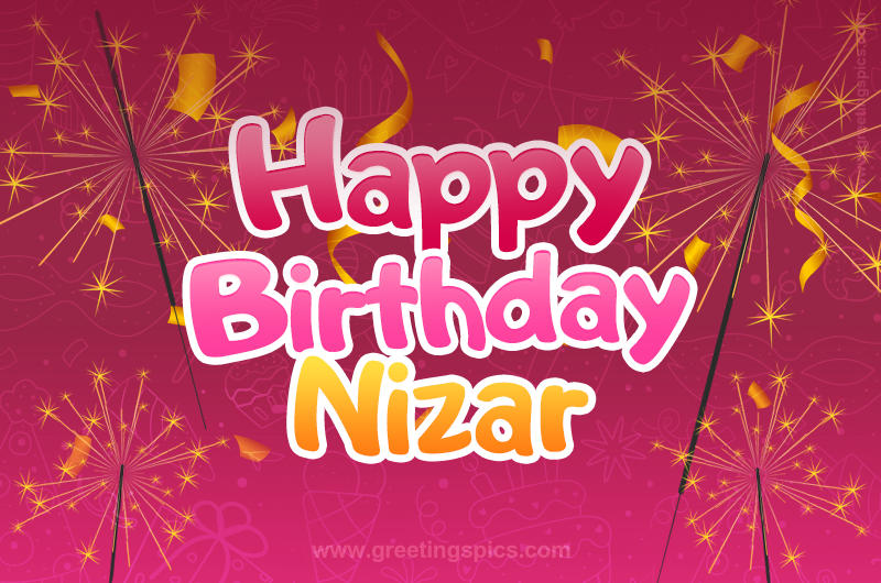 Happy Birthday Nizar Image with sparklers