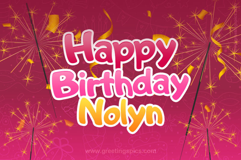 Happy Birthday Nolyn Image with sparklers