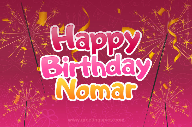 Happy Birthday Nomar Image with sparklers