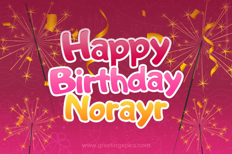 Happy Birthday Norayr Image with sparklers