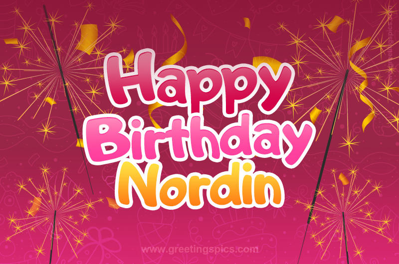 Happy Birthday Nordin Image with sparklers