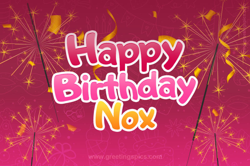 Happy Birthday Nox Image with sparklers