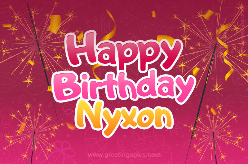 Happy Birthday Nyxon Image with sparklers