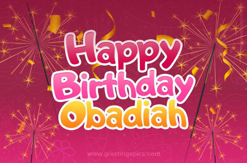 Happy Birthday Obadiah Image with sparklers